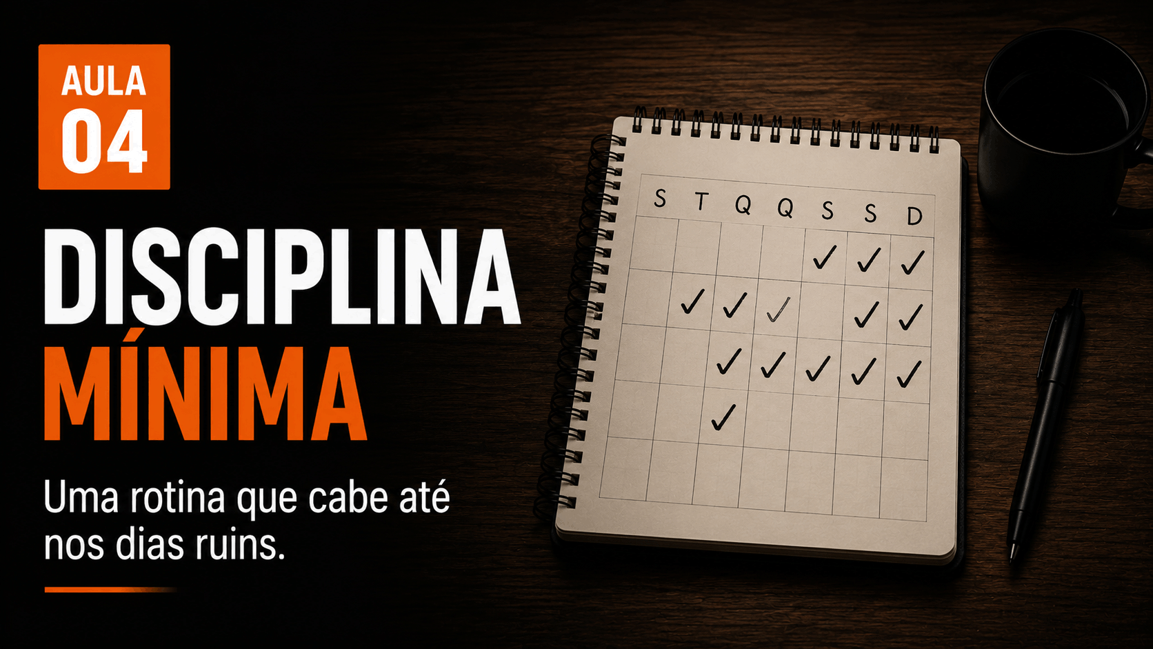 Aula 4 - Disciplina mínima