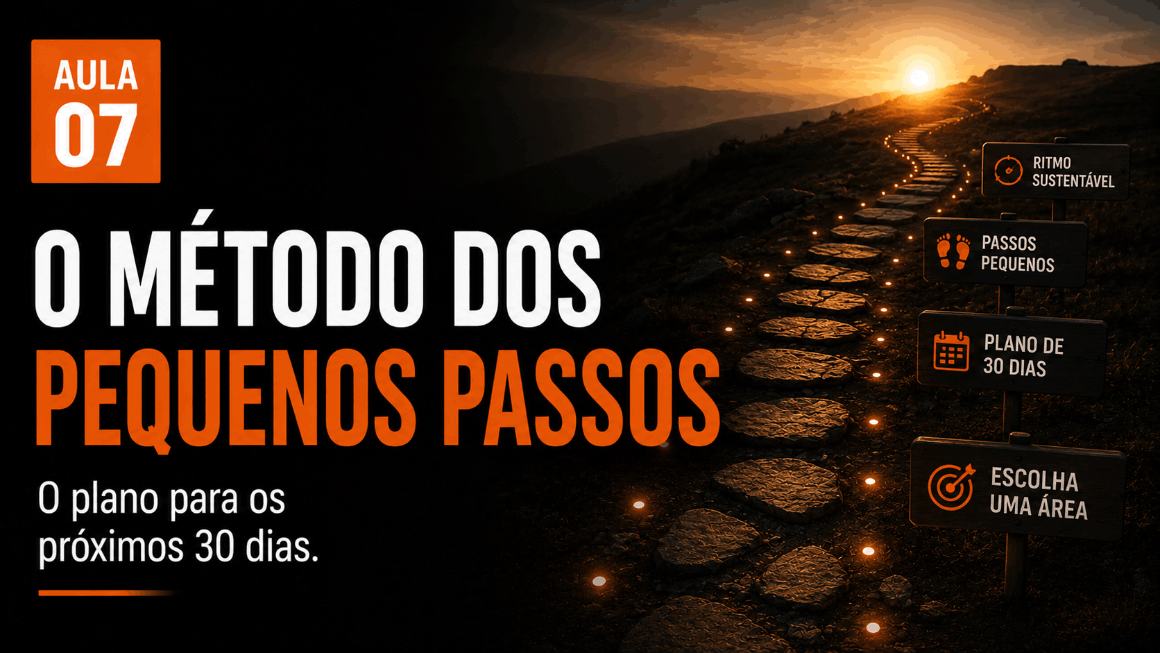 Aula 7 - O método dos pequenos passos